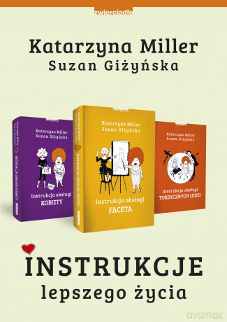 Instrukcje lepszego życia - Katarzyna Miller, Suzan Giżyńska [KSIĄŻKA]