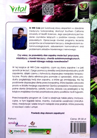 Jak skutecznie zlikwidować stany zapalne w organizmie. Dieta przeciwzapalna i terapie dopasowane do twego bioindywidualnego profilu zapalnego - Will Cole, Eve Adamson [KSIĄŻKA]