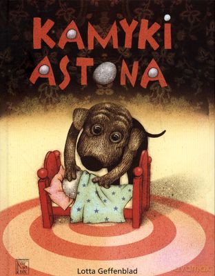 Kamyki Astona (twarda) - Lotta Geffenblad [KSIĄŻKA]