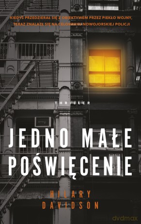 Jedno małe poświęcenie - Hilary Davidson [KSIĄŻKA]
