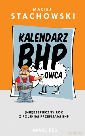 Kalendarz BHP-owca - Maciej Stachowski [KSIĄŻKA]