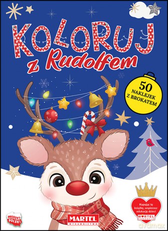 Koloruj z Rudolfem z naklejkami - Katarzyna Ratajszczak [KSIĄŻKA]