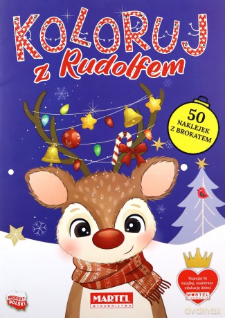 Koloruj z Rudolfem z naklejkami - Katarzyna Ratajszczak [KSIĄŻKA]