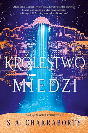 Królestwo miedzi. Dewabad (Tom 2) - S. A. Chakraborty [KSIĄŻKA]