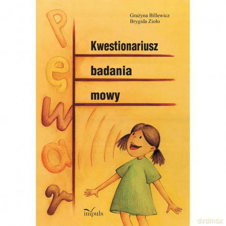 Kwestionariusz badania mowy - Grażyna Billewicz, Brygida Zioło [KSIĄŻKA]