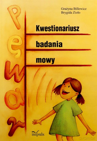 Kwestionariusz badania mowy - Grażyna Billewicz, Brygida Zioło [KSIĄŻKA]