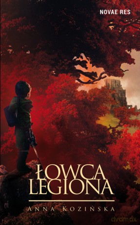 Łowca Legiona - Anna Kozińska [KSIĄŻKA]