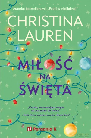 Miłość na święta - Christina Lauren [KSIĄŻKA]