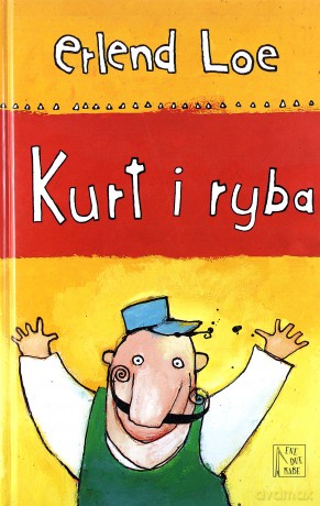 Kurt I Ryba (twarda) - Erlend Loe [KSIĄŻKA]