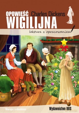 Opowieść wigilijna. Lektura z opracowaniem - Charles Dickens [KSIĄŻKA]