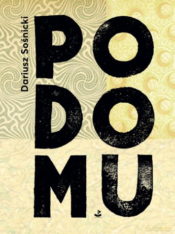 Po domu - Dariusz Sośnicki [KSIĄŻKA]