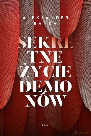 Sekretne życie demonów - Aleksander Bańka [KSIĄŻKA]