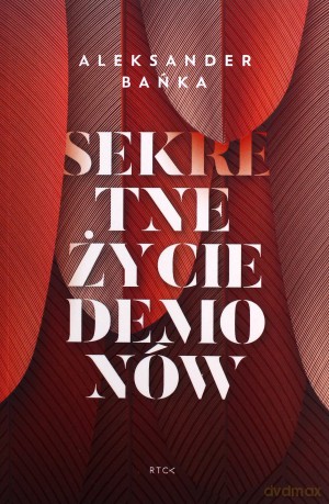 Sekretne życie demonów - Aleksander Bańka [KSIĄŻKA]