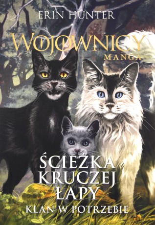 Ścieżka Kruczej Łapy. Wojownicy. Manga - Erin Hunter [KSIĄŻKA]