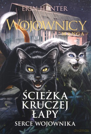 Ścieżka Kruczej Łapy. Wojownicy. Manga - Erin Hunter [KSIĄŻKA]