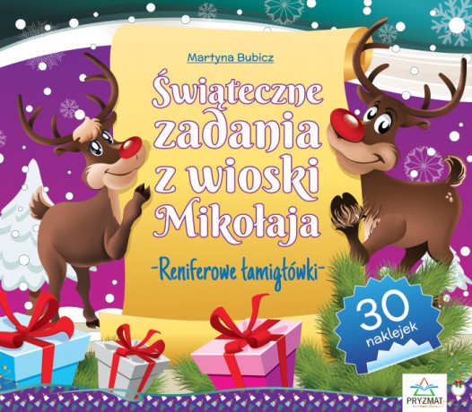 Świąteczne zadania z wioski Mikołaja. Mikołajowe zagadki - Martyna Bubicz [KSIĄŻKA]