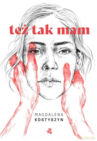 Też tak mam! - Magdalena Kostyszyn [KSIĄŻKA]