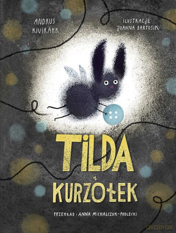 Tilda i kurzołek - Andrus Kivirähk [KSIĄŻKA]