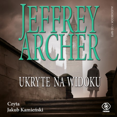 Ukryte na widoku - Jeffrey Archer [AUDIOBOOK]