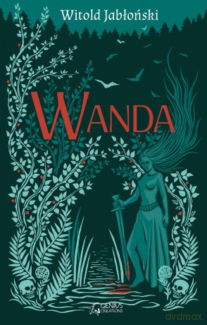 Wanda. Saga słowiańska (Tom 3) - Witold Jabłoński [KSIĄŻKA]