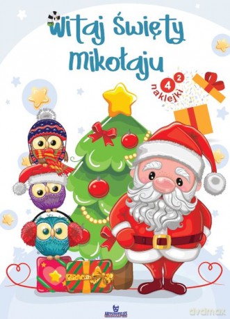 Witaj Święty Mikołaju [KSIĄŻKA]