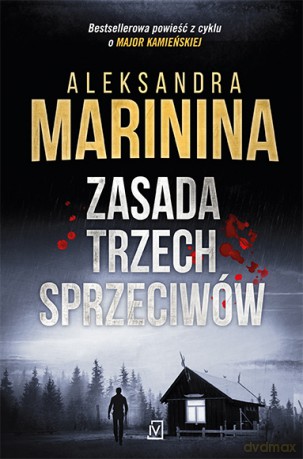 Zasada trzech sprzeciwów - Aleksandra Marinina [KSIĄŻKA]