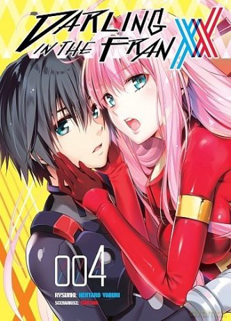 Darling in the Franxx (Tom 4) - Kentaro Yabuki [KOMIKS]