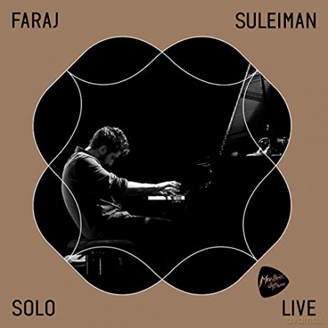 Faraj Suleiman: Solo - Live At Montreux Jazz Festival 2018  [CD]
