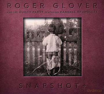 Roger Glover: Snapshot+ (digipack) [CD]