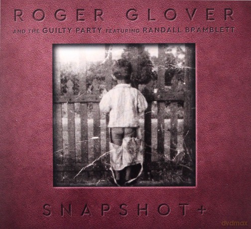 Roger Glover: Snapshot+ (digipack) [CD]