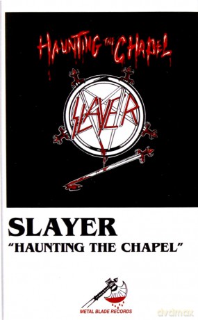 Slayer: Haunting The Chapel [KASETA]