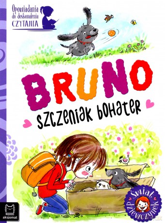 Opowiadania do doskonalenia czytania. Bruno, szczeniak bohater - Agata Giełczyńska-Jonik [KSIĄŻKA]