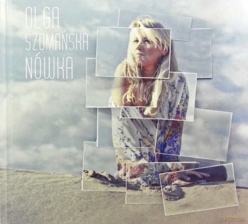 Olga Szomanńska: Nówka [CD]