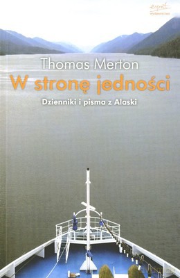 W Stronę Jedności - Thomas Merton [KSIĄŻKA]