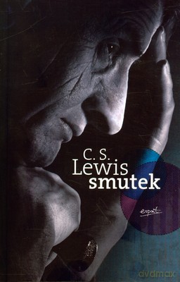 Smutek - Clive Staples Lewis [KSIĄŻKA]
