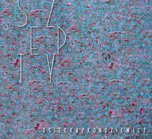 Osiecka/Kundziewicz: Szepty (digipack) [CD]