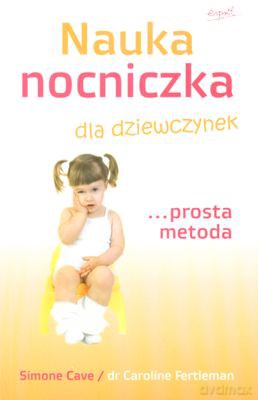 Nauka Nocniczka Dla Dziewczynek - Simone Cave, Caroline Fertleman [KSIĄŻKA]