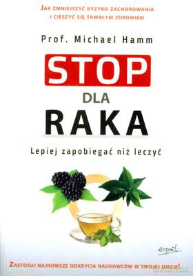 Stop Dla Raka - Michael Hamm [KSIĄŻKA]