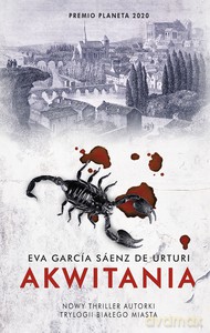 Akwitania - de Urturi Eva Garcia Saenz [KSIĄŻKA]