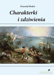 Charakterki i zdziwienia - Krzysztof Mudyń [KSIĄŻKA]