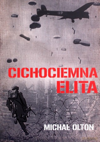 Cichociemna elita - Michał Olton [KSIĄŻKA]