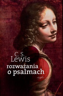 Rozważania O Psalmach - C.S.Lewis [KSIĄŻKA]