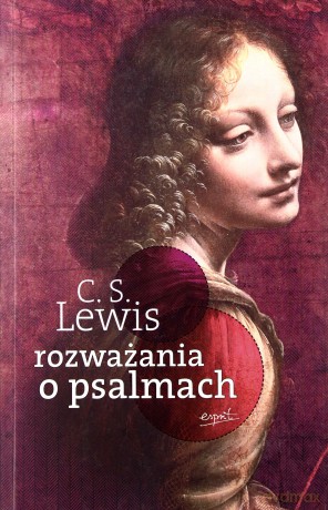 Rozważania O Psalmach - C.S.Lewis [KSIĄŻKA]