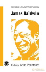James Baldwin - Anna Pochmara [KSIĄŻKA]