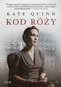 Kod róży - Kate Quinn [KSIĄŻKA]