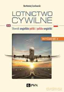 Lotnictwo cywilne - Bartłomiej Czerkowski [KSIĄŻKA]