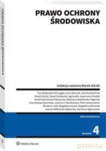 Prawo ochrony środowiska (wyd. 4) [KSIĄŻKA]