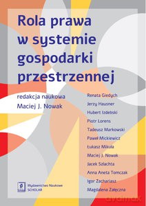 Rola prawa w systemie gospodarki przestrzennej [KSIĄŻKA]
