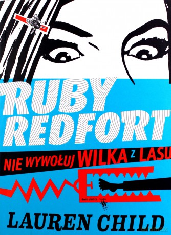 Ruby Redfort. Nie wywołuj wilka z lasu - Lauren Child [KSIĄŻKA]