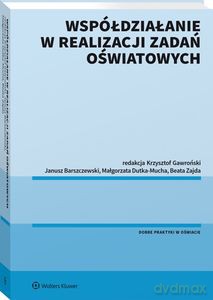 Współdziałanie w realizacji zadań oświatowych [KSIĄŻKA]